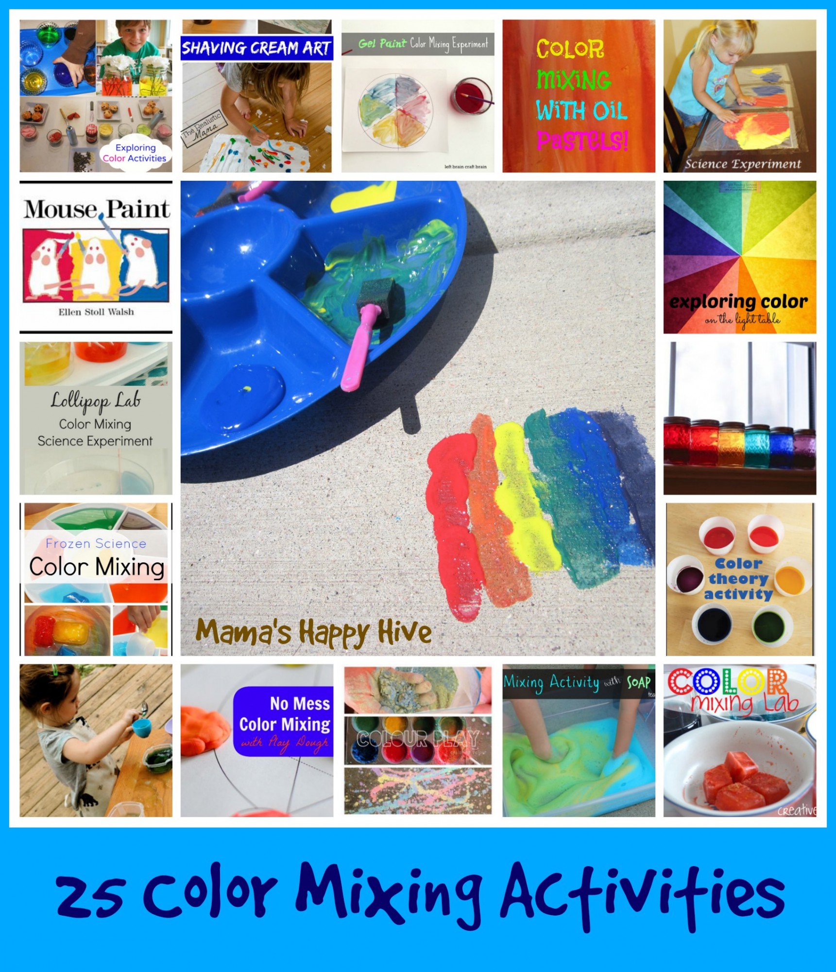 25 Color Mixing Activities at www.mamashappyhive.com