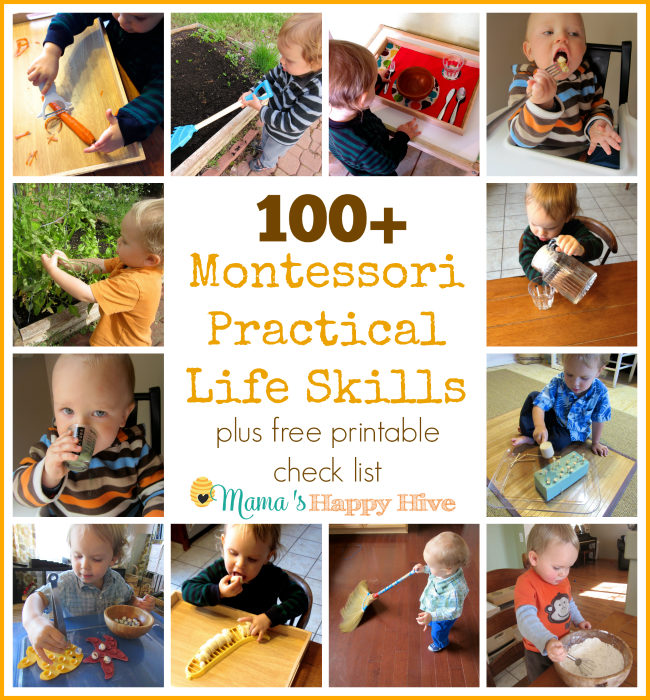 This is an amazing list with blog links for 100+ Montessori Practical Life Skills. I have also included a free printable check list for homeschoolers. - Free Printable - www.mamashappyhive.com